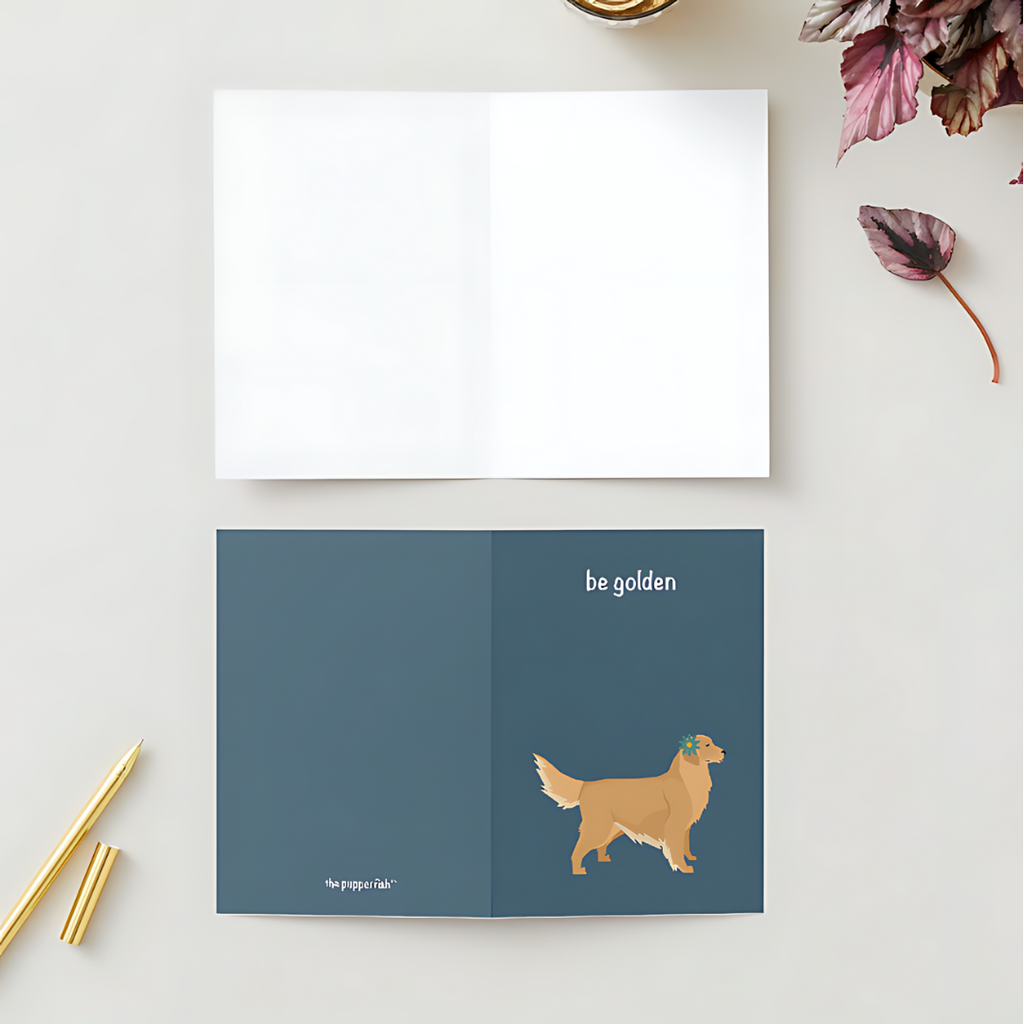 The Pupperfish™"Be Golden" golden retriever greeting card is blank inside